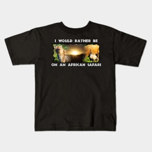 I Would Rather Be On An African Safari Wildlife Collage Kids T-Shirt